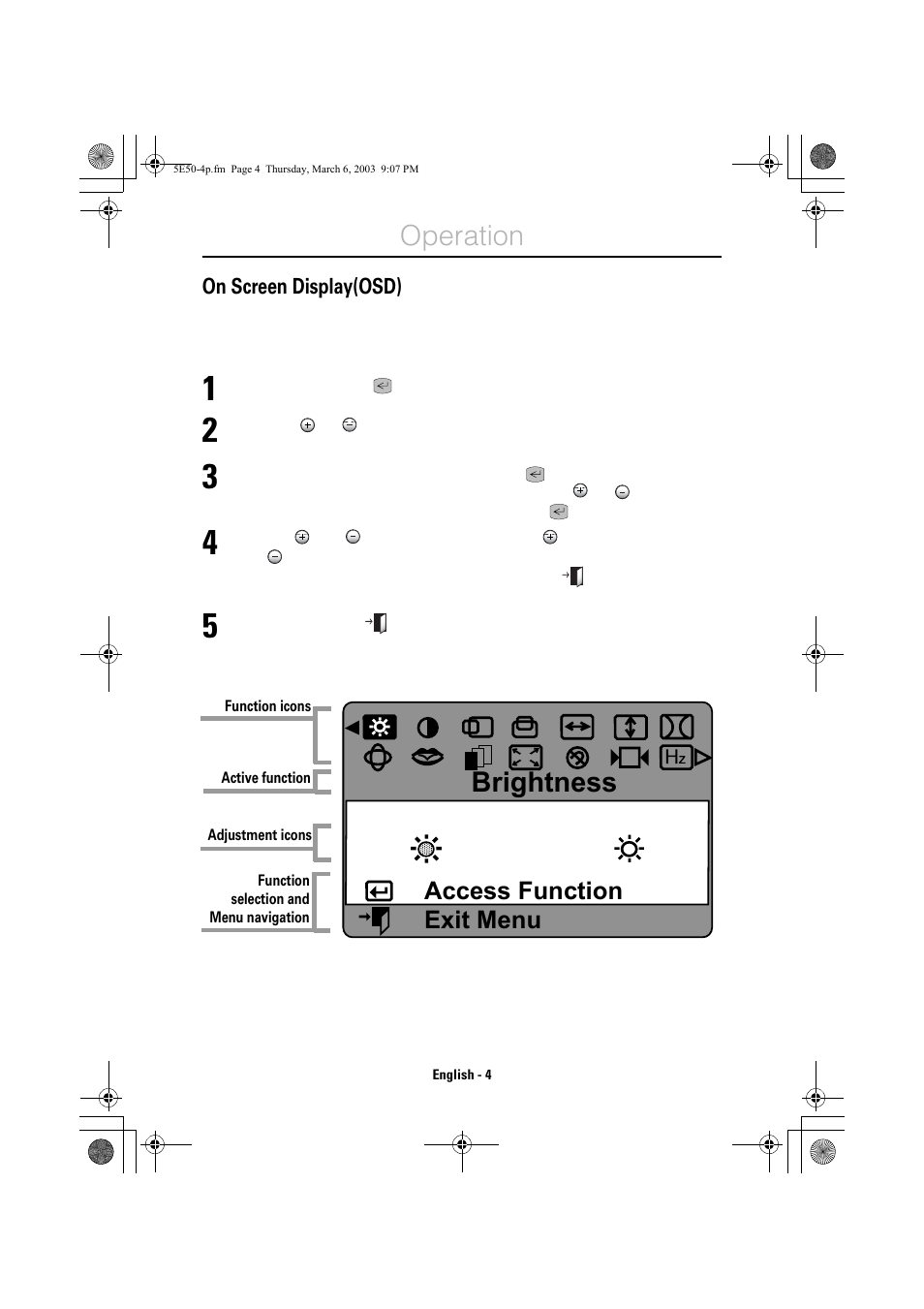 Operation, On screen display(osd), Brightness | Access function exit menu | IBM E50 User Manual | Page 7 / 15