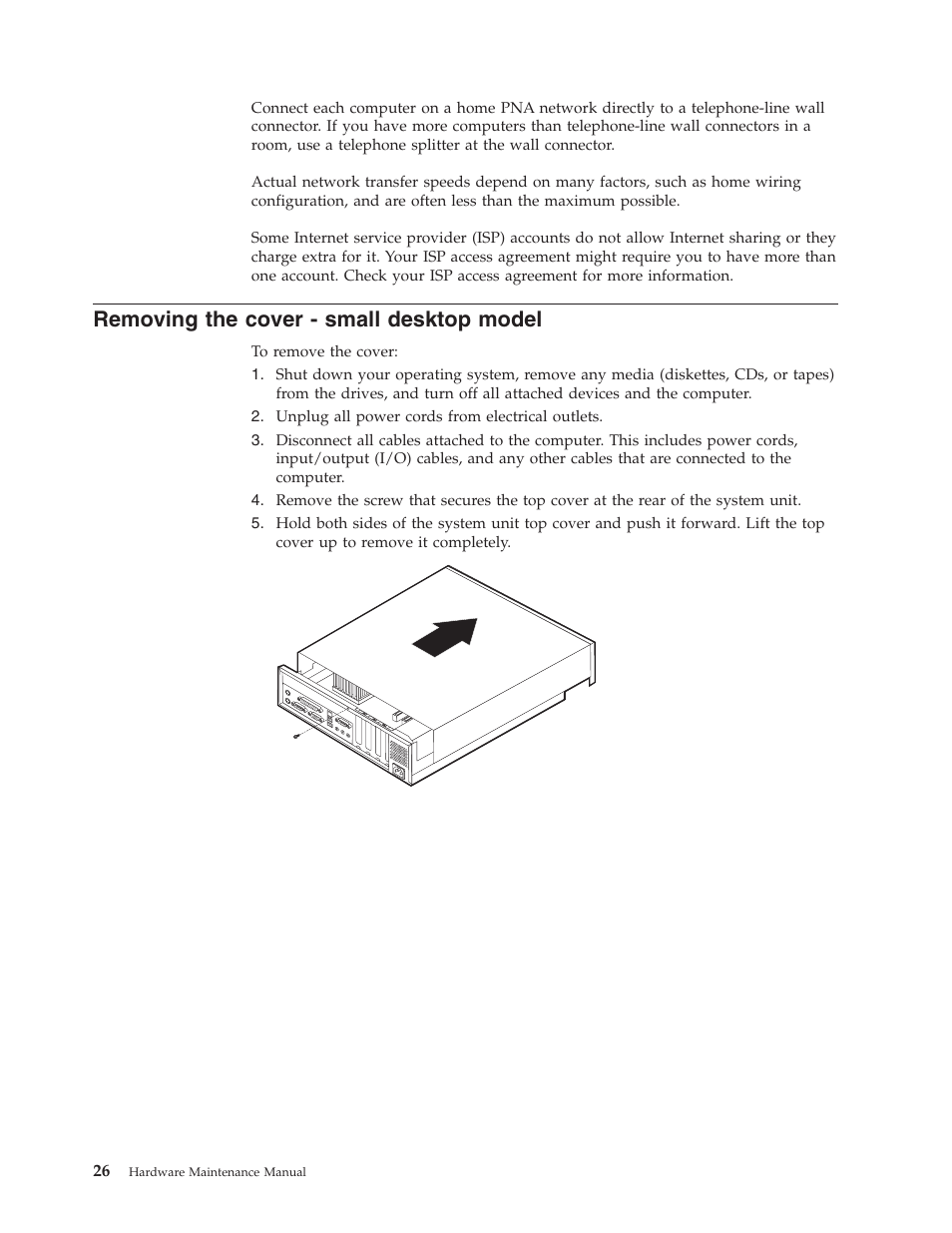 Removing the cover - small desktop model | IBM 6341 User Manual | Page 34 / 252