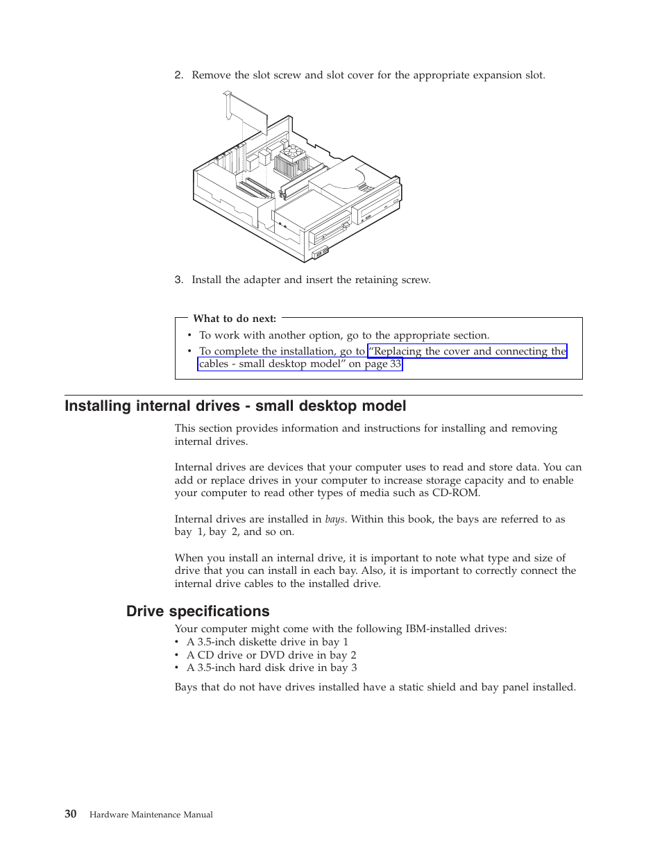 Installing internal drives - small desktop model, Drive specifications | IBM 6341 User Manual | Page 38 / 252