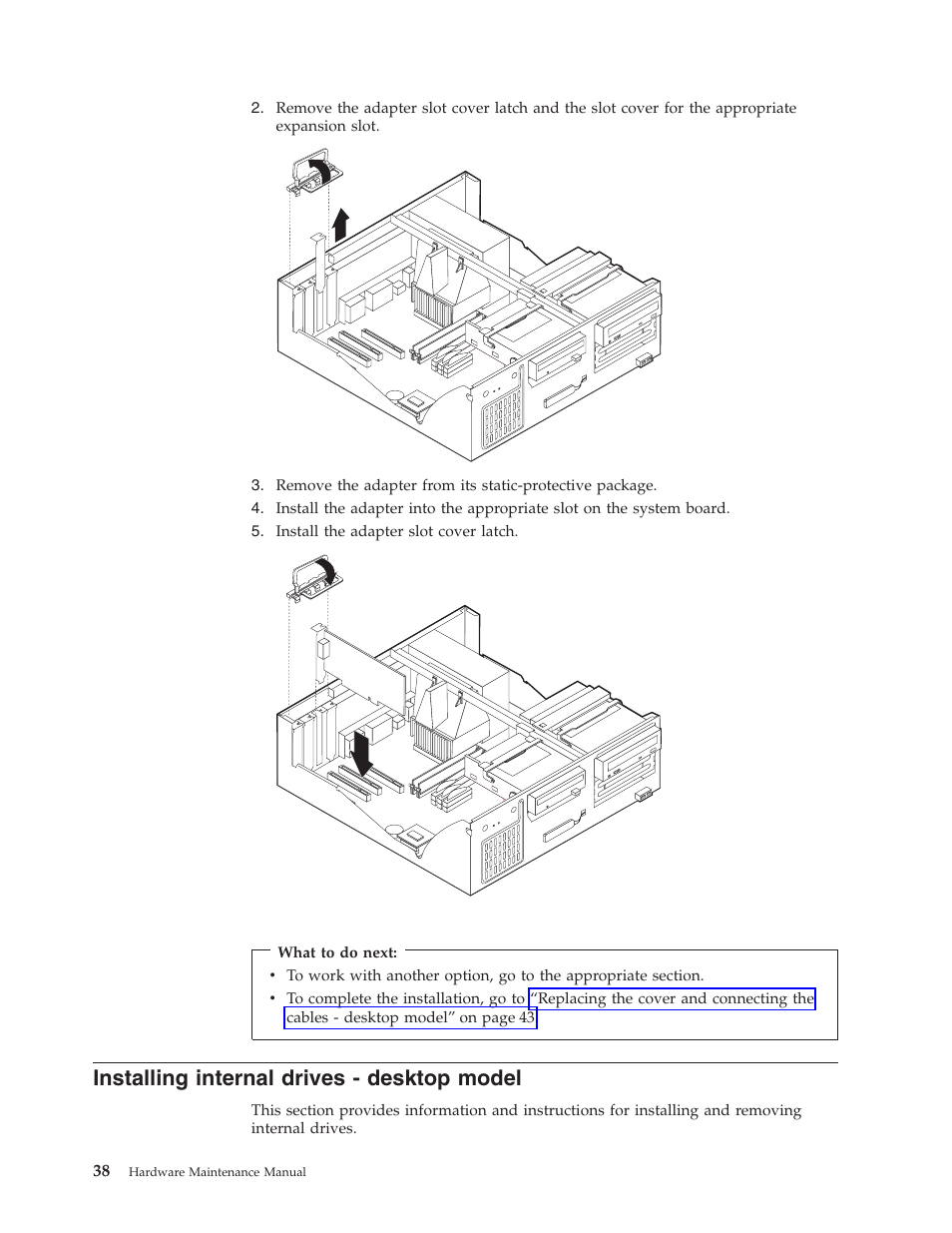 Installing internal drives - desktop model | IBM 6341 User Manual | Page 46 / 252