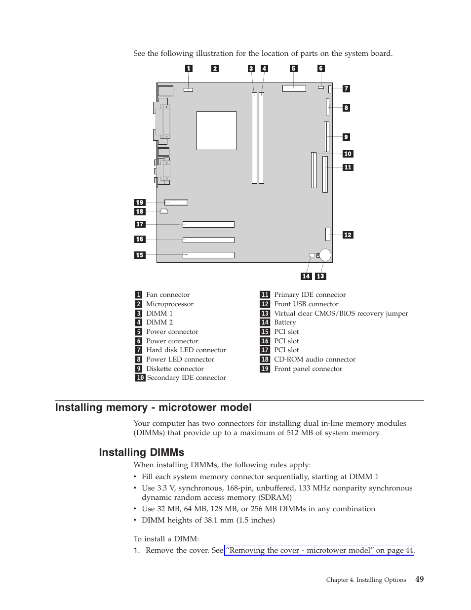 Installing memory - microtower model, Installing dimms | IBM 6341 User Manual | Page 57 / 252