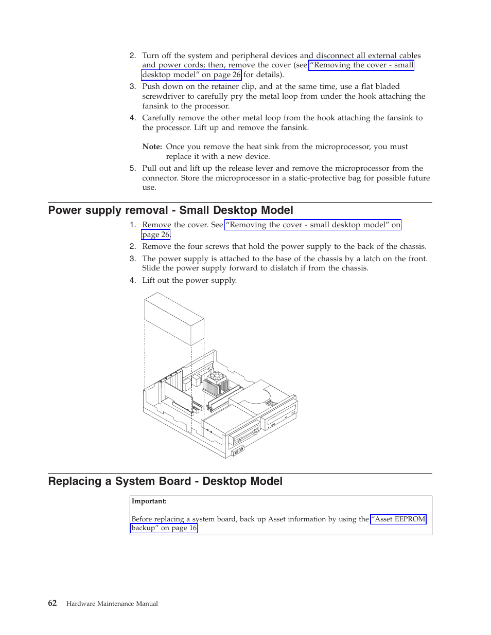 Power supply removal - small desktop model, Replacing a system board - desktop model | IBM 6341 User Manual | Page 70 / 252