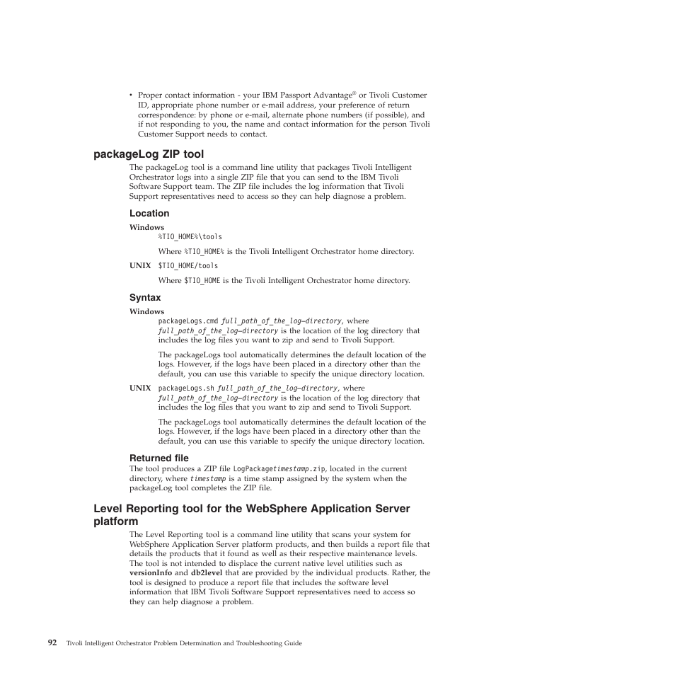 Packagelog zip tool, Location, Syntax | Returned file, Packagelog, Tool, Level, Reporting, Websphere, Application | IBM 51 User Manual | Page 104 / 248