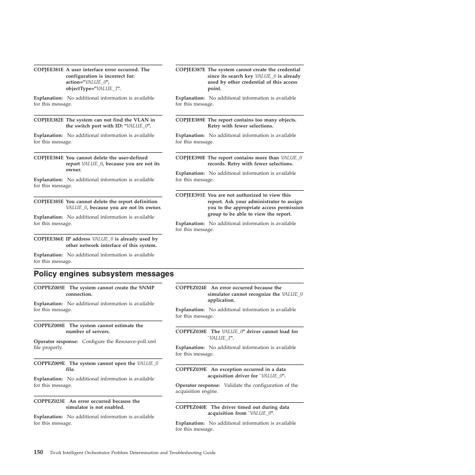 Policy engines subsystem messages, Policy, Engines | Subsystem, Messages | IBM 51 User Manual | Page 162 / 248