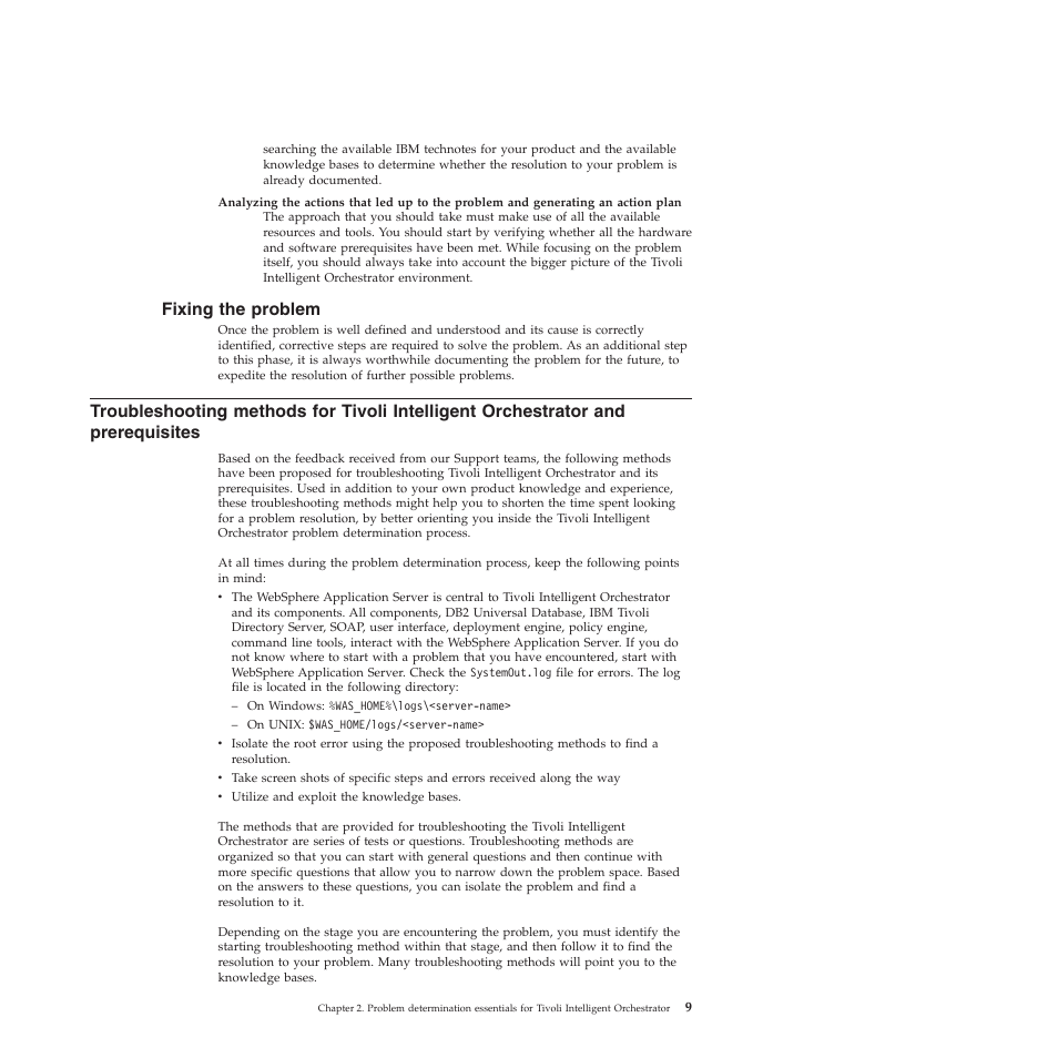 Fixing the problem, Fixing, Problem | Troubleshooting, Methods, Tivoli, Intelligent, Orchestrator, Prerequisites | IBM 51 User Manual | Page 21 / 248