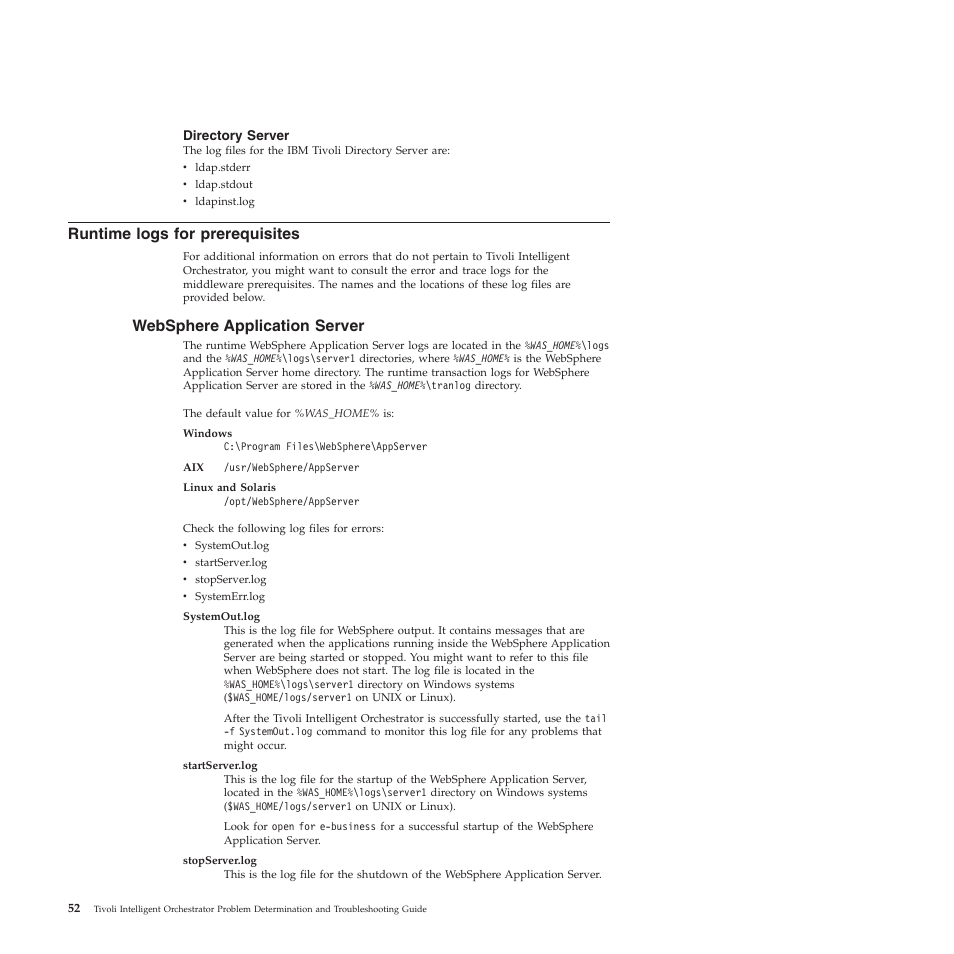 Directory server, Runtime logs for prerequisites, Websphere application server | Runtime, Logs, Prerequisites, Websphere, Application, Server | IBM 51 User Manual | Page 64 / 248
