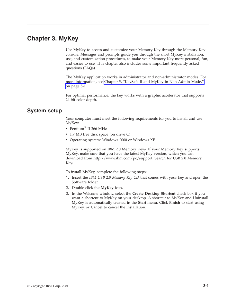 Chapter 3. mykey, System setup, Chapter | Mykey, System, Setup | IBM 2 User Manual | Page 13 / 72