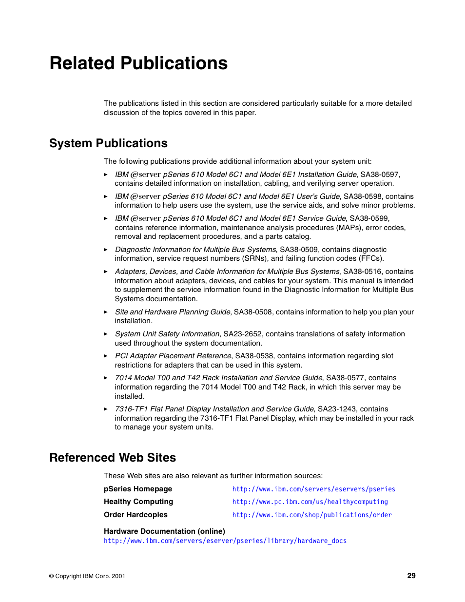 Related publications, System publications, Referenced web sites | System publications referenced web sites | IBM 610 User Manual | Page 37 / 40