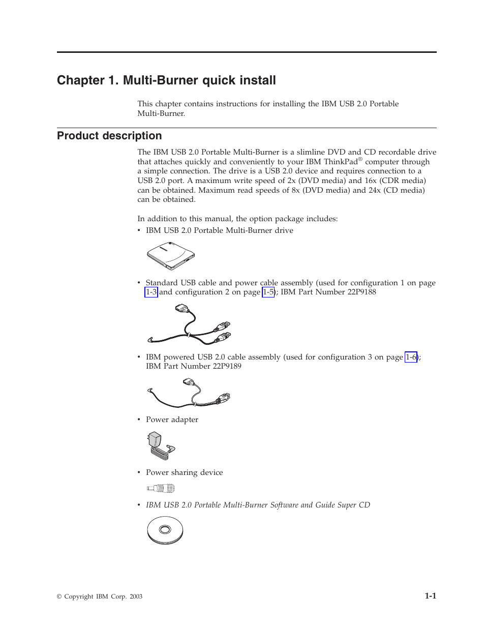 Chapter 1. multi-burner quick install, Product description, Chapter | Multi-burner, Quick, Install, Product, Description | IBM 22P9176 User Manual | Page 15 / 76