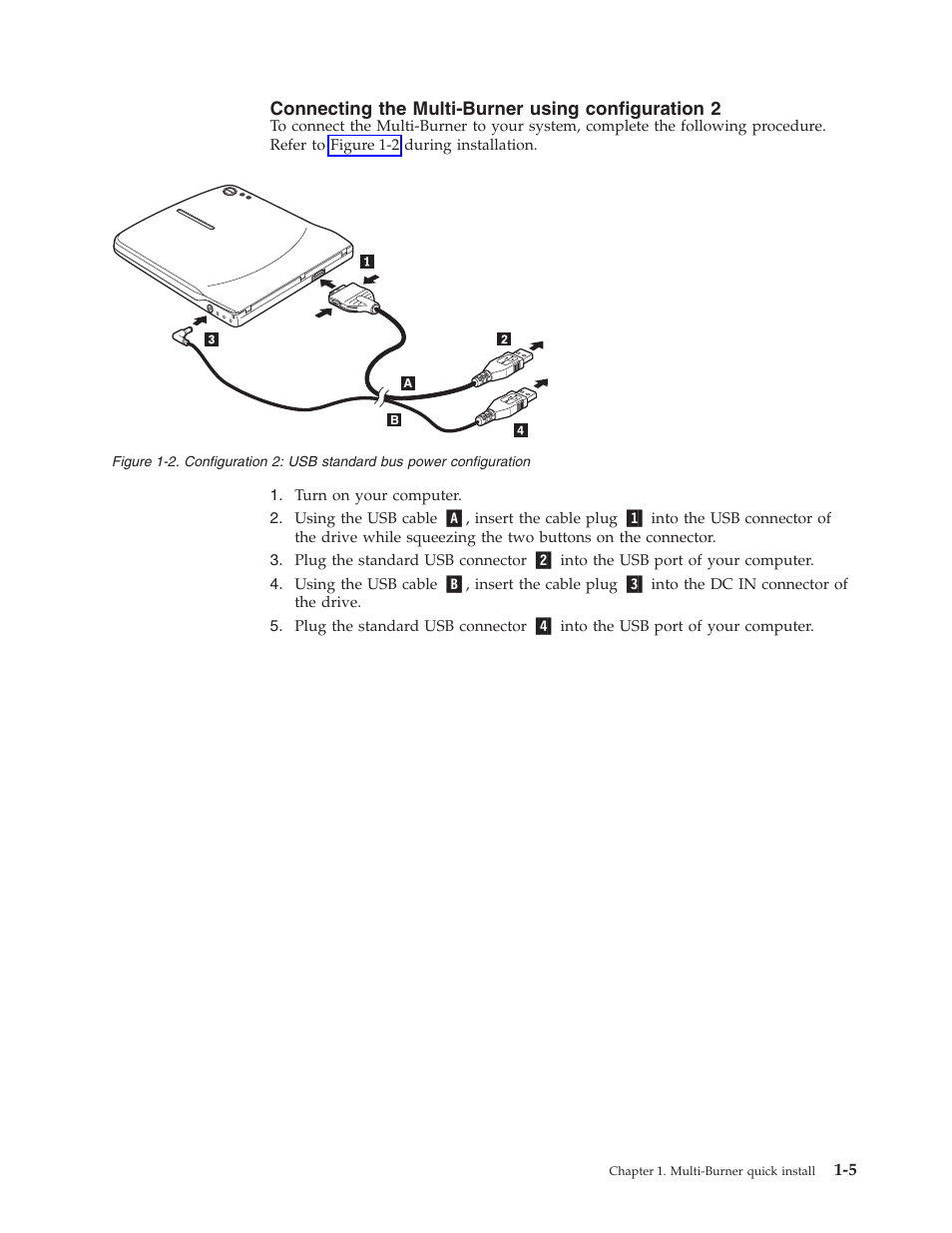 Connecting the multi-burner using configuration 2, Connecting, Multi-burner | Using, Configuration | IBM 22P9176 User Manual | Page 19 / 76