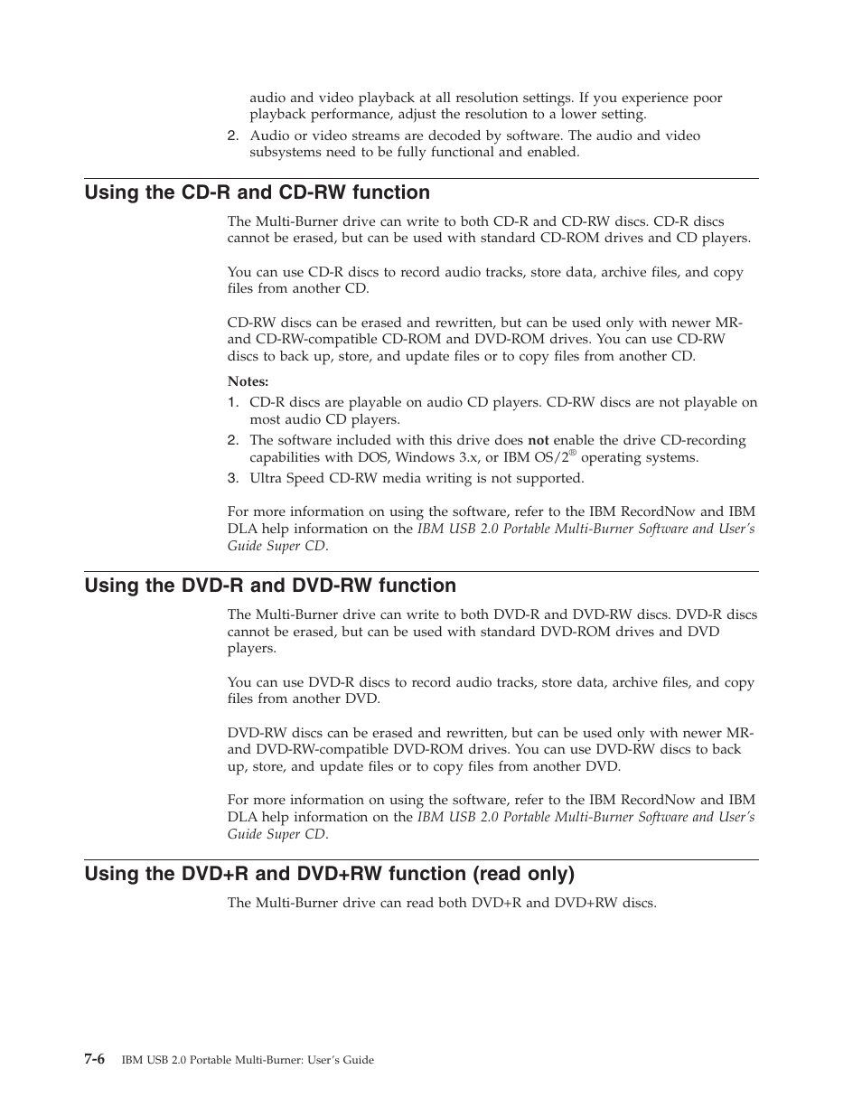 Using the cd-r and cd-rw function, Using the dvd-r and dvd-rw function, Using the dvd+r and dvd+rw function (read only) | Using, Cd-r, Cd-rw, Function, Dvd-r, Dvd-rw, Dvd+r | IBM 22P9176 User Manual | Page 44 / 76
