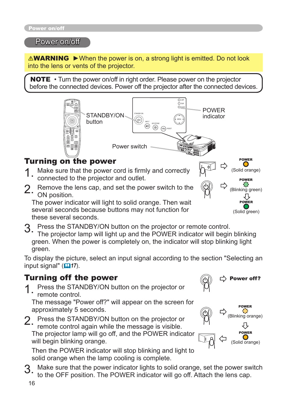 Power on/off, Turning on the power, Turning off the power | Andby/on button ( 16 ), Button ( 16 ), Power indicator ( 16 ), Power switch standby/on button power indicator | IBM CP-X445 User Manual | Page 16 / 56