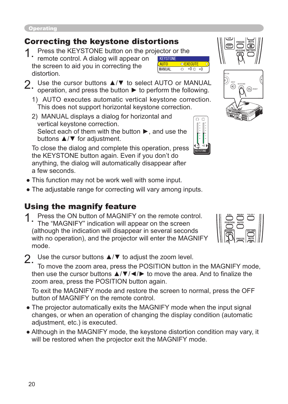 Correcting the keystone distortions, Using the magnify feature, One button ( 20 ) | Operating | IBM CP-X445 User Manual | Page 20 / 56