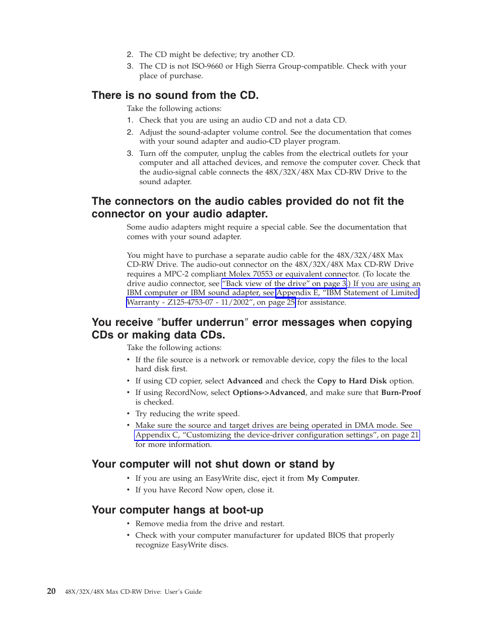 There is no sound from the cd, Your computer will not shut down or stand by, Your computer hangs at boot-up | You receive, Buffer underrun″ error messages, When copying cds or making data cds | IBM 48X User Manual | Page 30 / 60