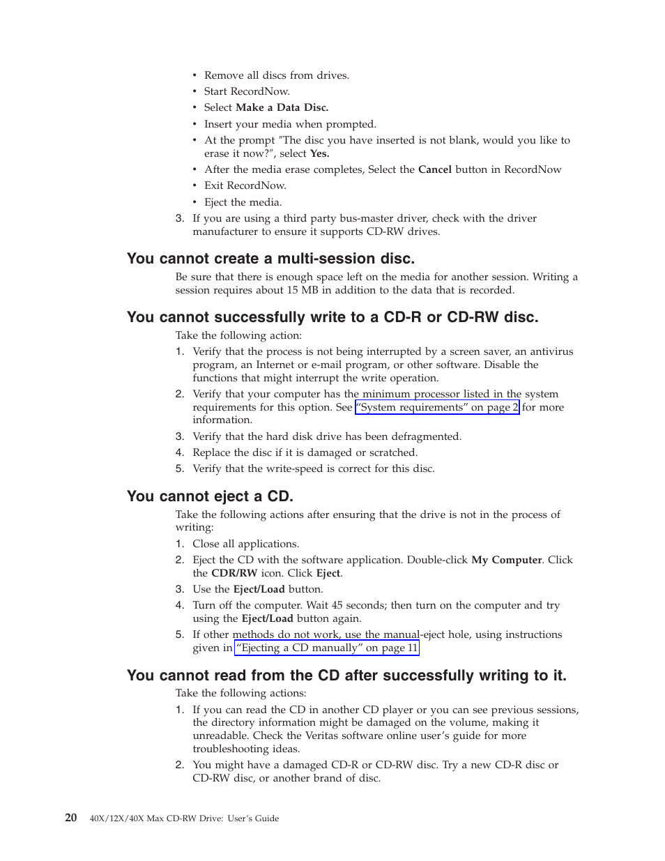You cannot create a multi-session disc, You cannot eject a cd | IBM 22P6979 User Manual | Page 30 / 52