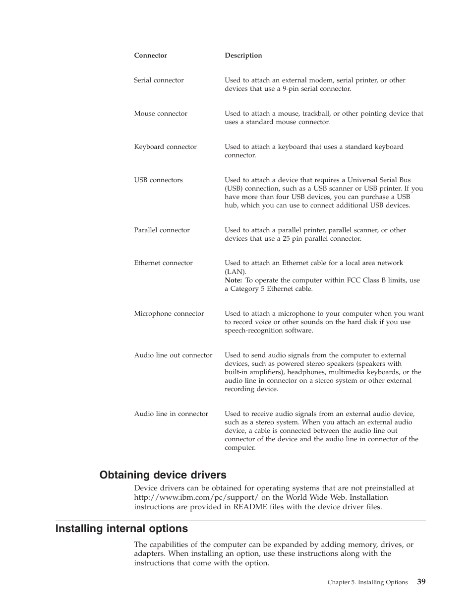 Obtaining device drivers, Installing internal options, Obtaining | Device, Drivers, Installing, Internal, Options | IBM 8306 User Manual | Page 45 / 314