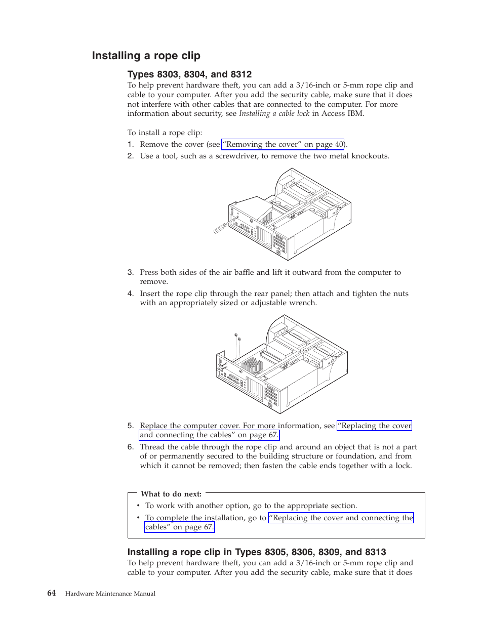 Installing a rope clip, Types 8303, 8304, and 8312, Installing | Rope, Clip | IBM 8306 User Manual | Page 70 / 314