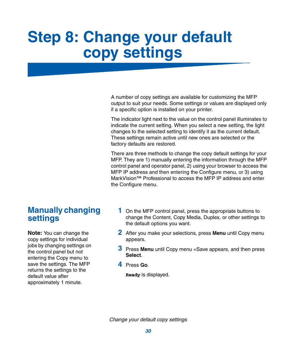 Step 8: change your default copy settings, Manually changing settings | IBM Infoprint M22 MFP User Manual | Page 36 / 62