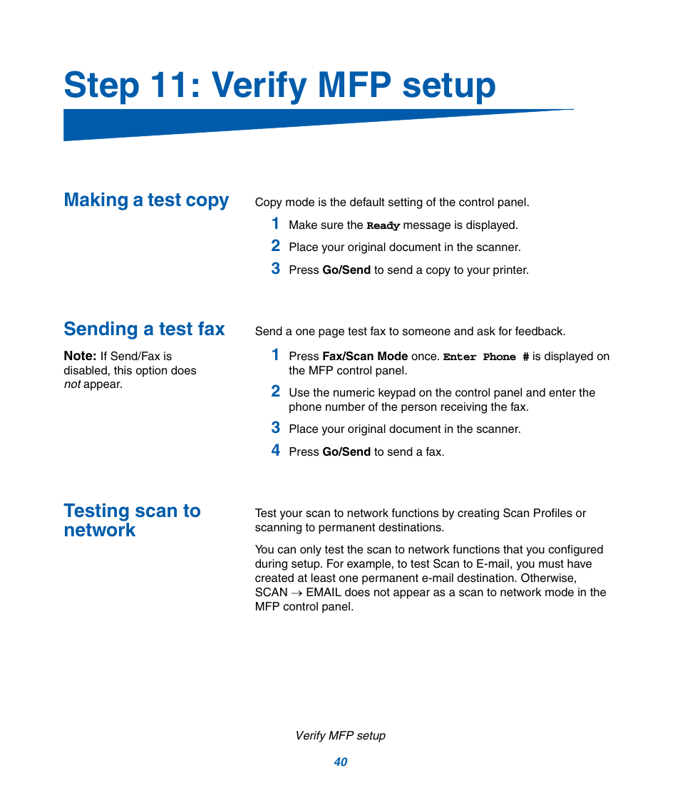 Step 11: verify mfp setup, Making a test copy, Sending a test fax | Testing scan to, Network | IBM Infoprint M22 MFP User Manual | Page 46 / 62