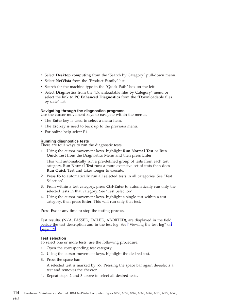 Navigating through the diagnostics programs, Running diagnostics tests, Test selection | IBM 6648 User Manual | Page 128 / 248
