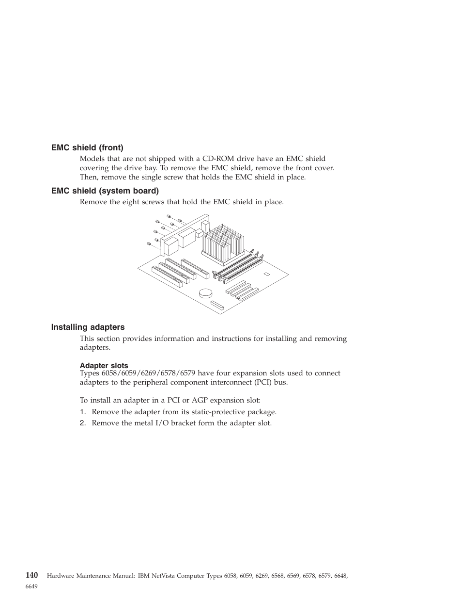 Emc shield (front), Emc shield (system board), Installing adapters | Adapter slots | IBM 6648 User Manual | Page 154 / 248