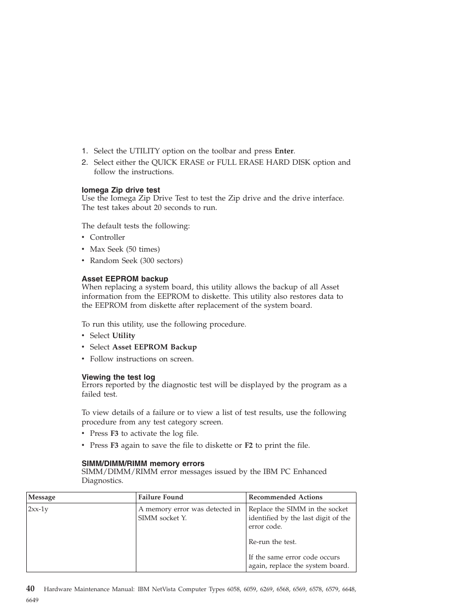 Iomega zip drive test, Asset eeprom backup, Viewing the test log | Simm/dimm/rimm memory errors | IBM 6648 User Manual | Page 54 / 248