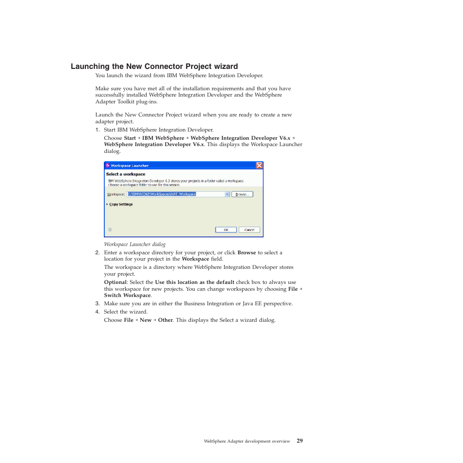 Launching the new connector project wizard | IBM WebSphere Adapters User Manual | Page 35 / 226