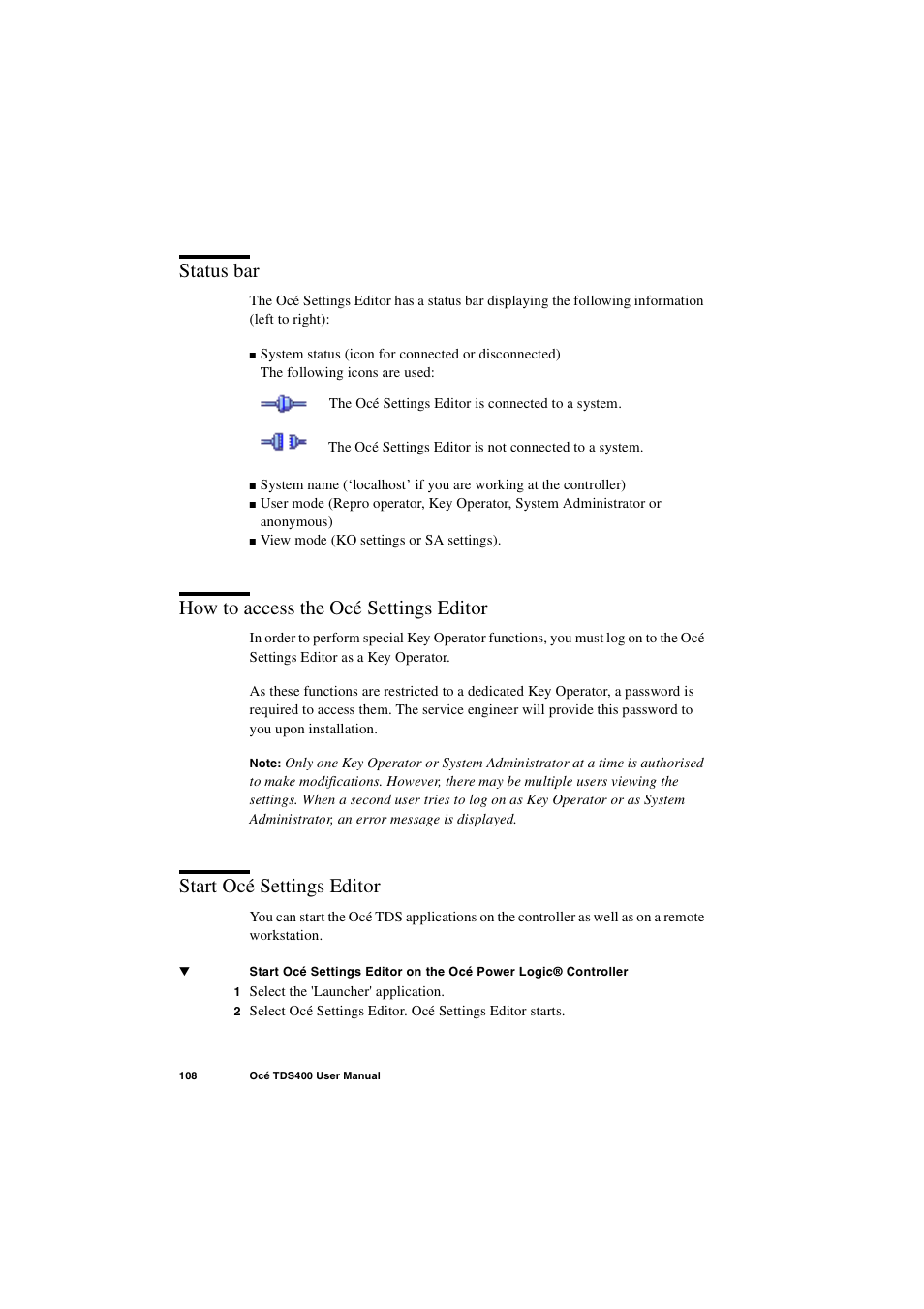 Status bar, How to access the océ settings editor, Start océ settings editor | IBM Oce TDS400 User Manual | Page 108 / 239