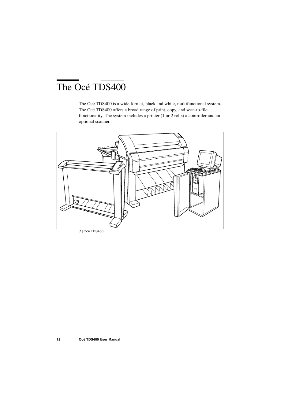 The océ tds400, The océ tds400 12 | IBM Oce TDS400 User Manual | Page 12 / 239