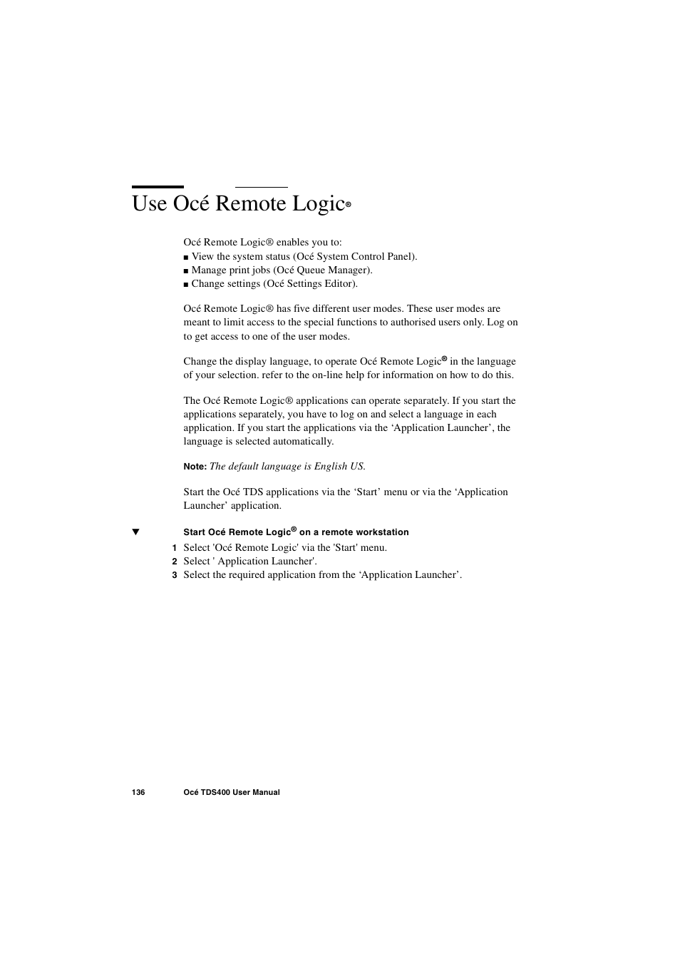 Use océ remote logic, Use océ remote logic® 136 | IBM Oce TDS400 User Manual | Page 136 / 239