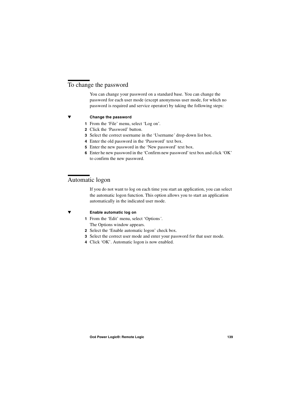 To change the password, Automatic logon, To change the password 139 automatic logon 139 | IBM Oce TDS400 User Manual | Page 139 / 239