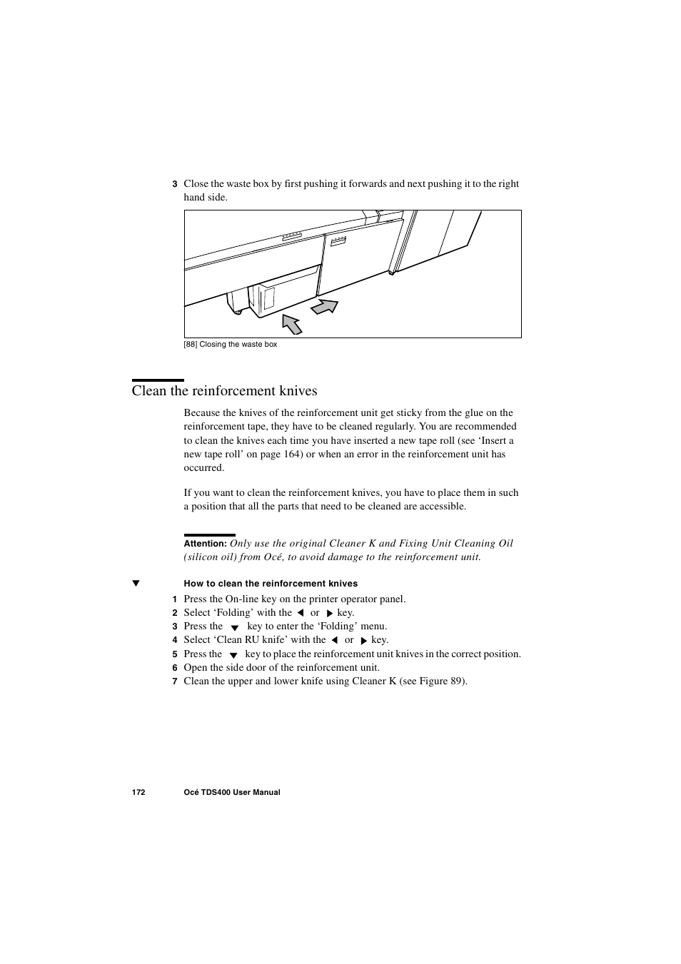 Clean the reinforcement knives, Clean the reinforcement knives 172 | IBM Oce TDS400 User Manual | Page 172 / 239