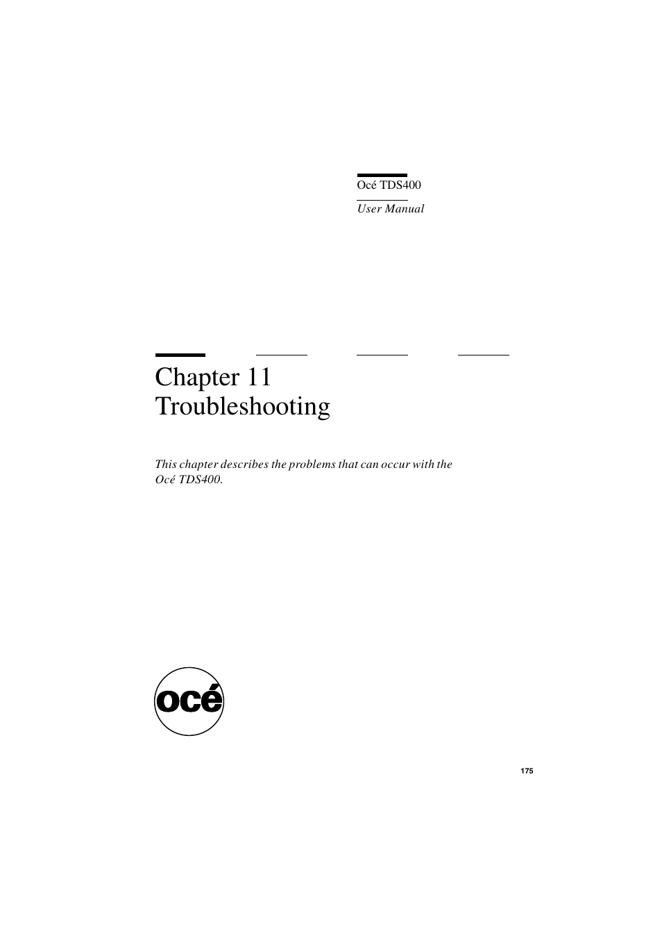 Chapter 11 troubleshooting, Chapter 11, Troubleshooting | IBM Oce TDS400 User Manual | Page 175 / 239