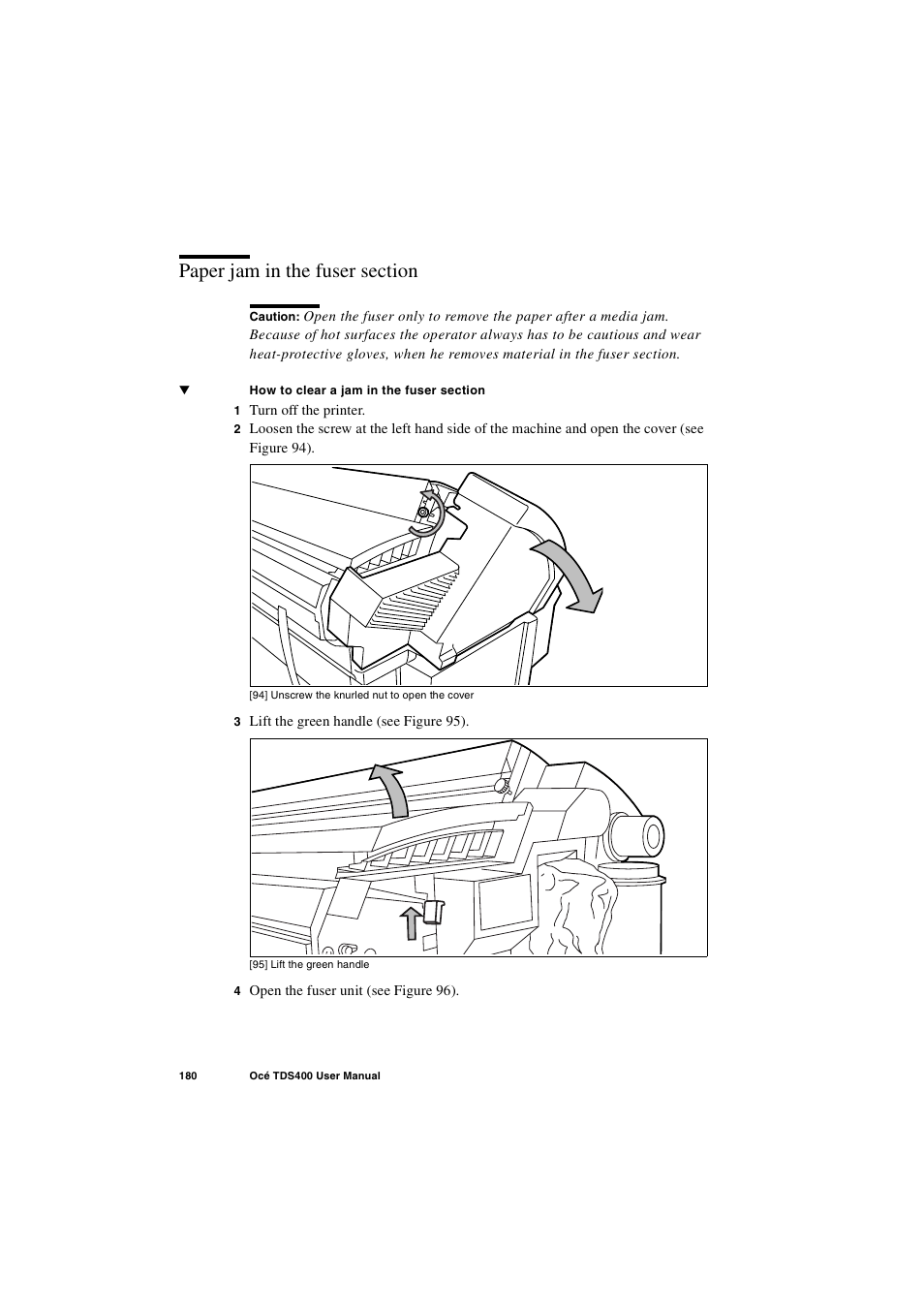 Paper jam in the fuser section, Paper jam in the fuser section 180 | IBM Oce TDS400 User Manual | Page 180 / 239