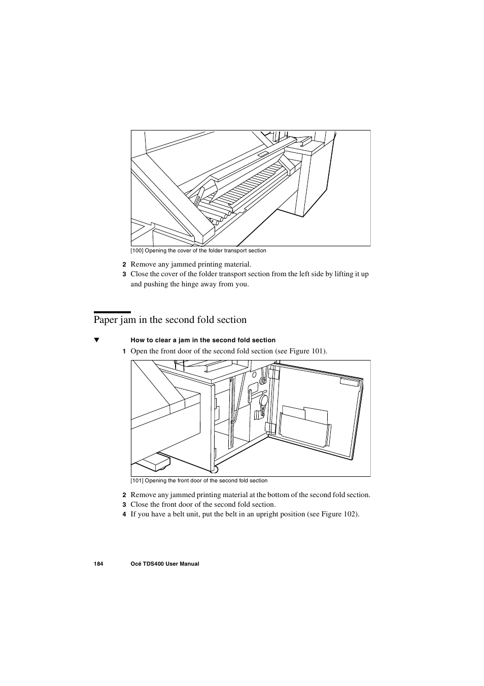 Paper jam in the second fold section, Paper jam in the second fold section 184 | IBM Oce TDS400 User Manual | Page 184 / 239