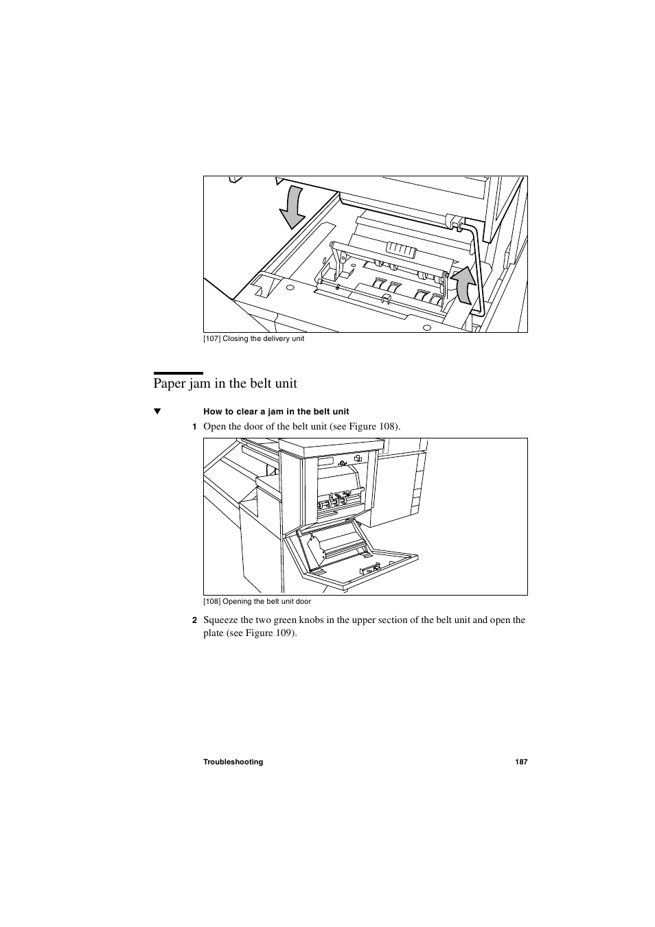 Paper jam in the belt unit, Paper jam in the belt unit 187 | IBM Oce TDS400 User Manual | Page 187 / 239