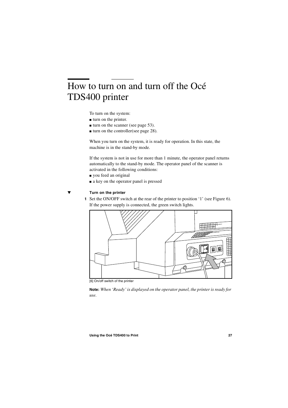 How to turn on and turn off the océ tds400 printer | IBM Oce TDS400 User Manual | Page 27 / 239