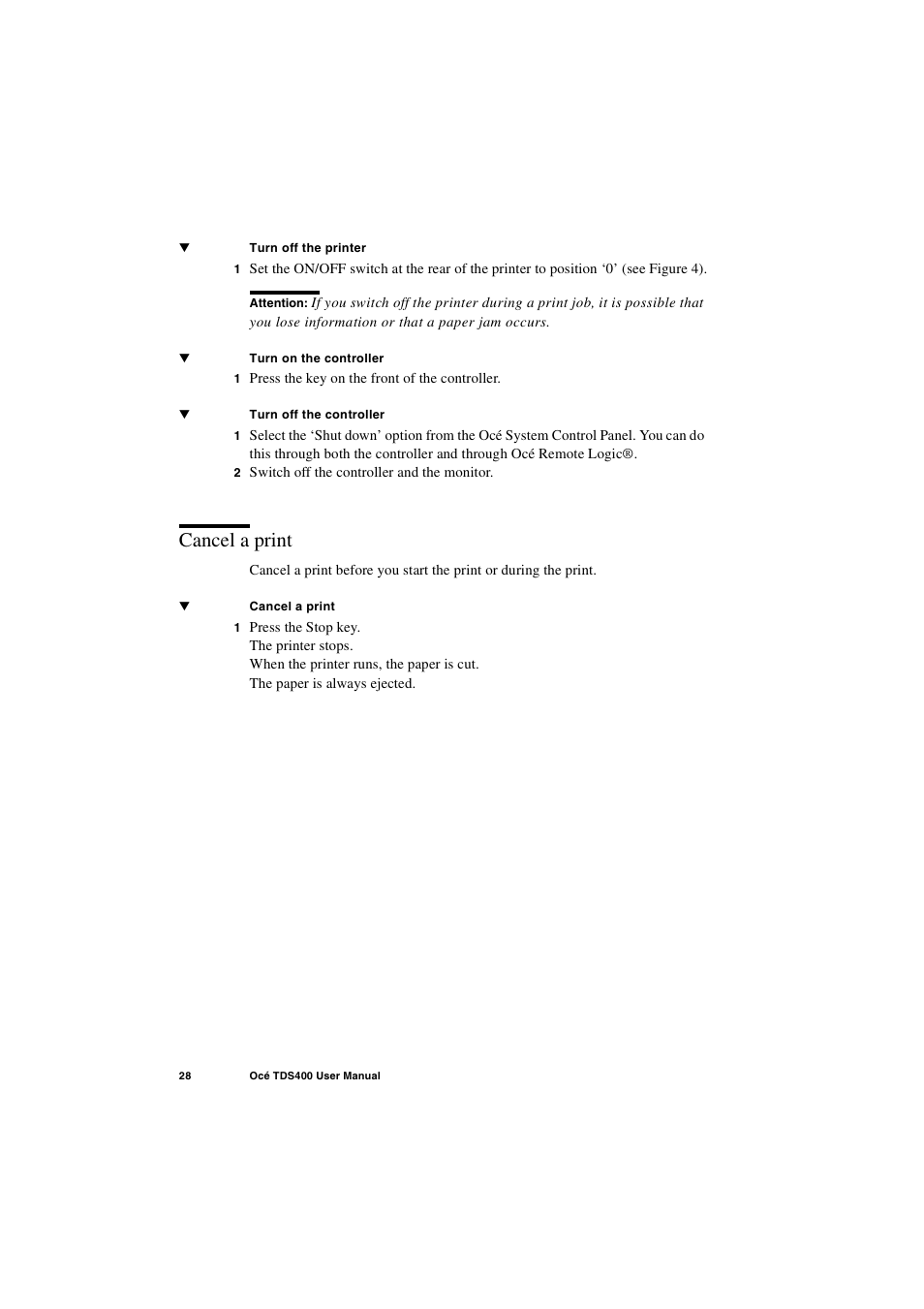 Cancel a print, Cancel a print 28 | IBM Oce TDS400 User Manual | Page 28 / 239