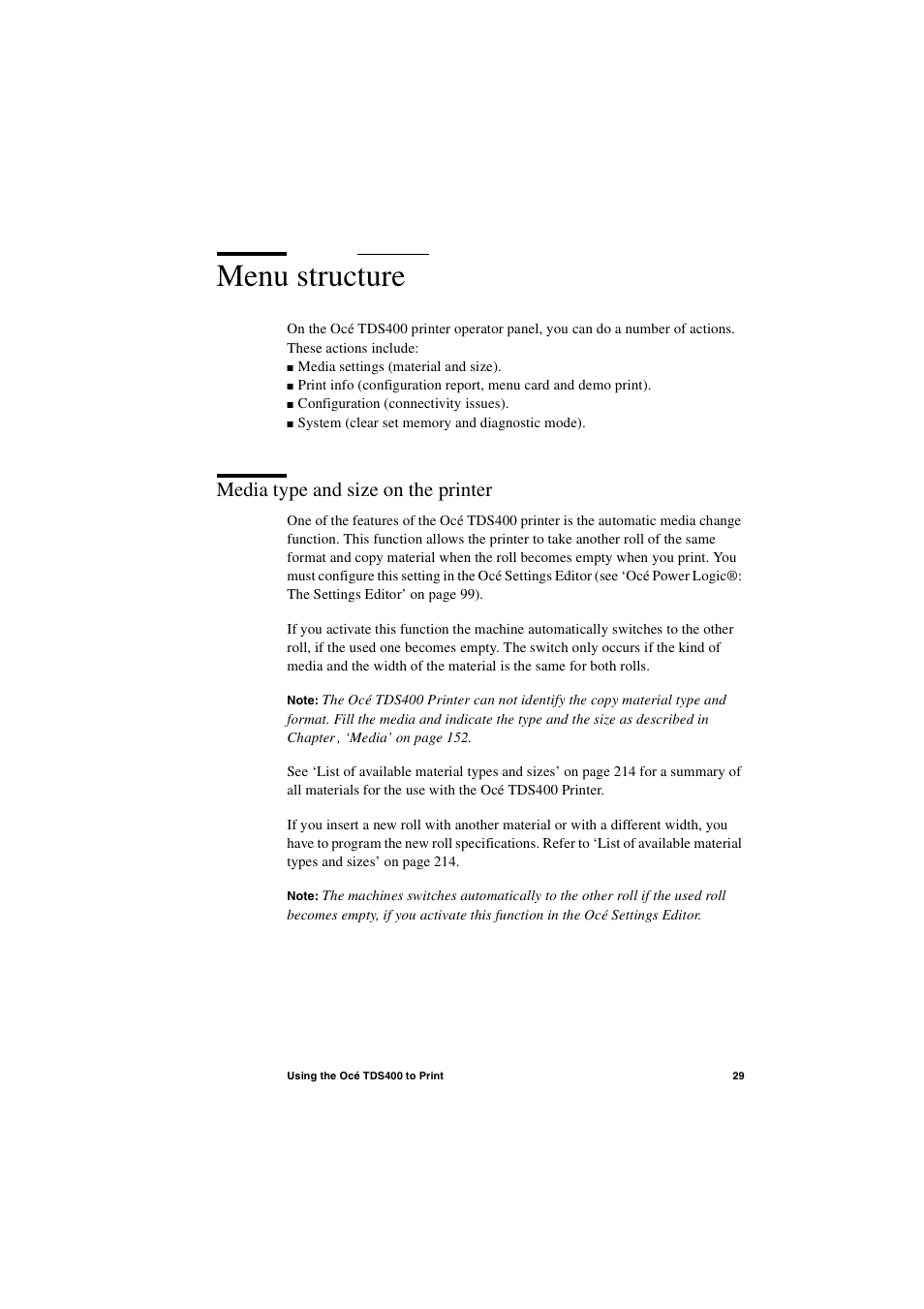 Menu structure, Media type and size on the printer, Menu structure 29 | Media type and size on the printer 29 | IBM Oce TDS400 User Manual | Page 29 / 239