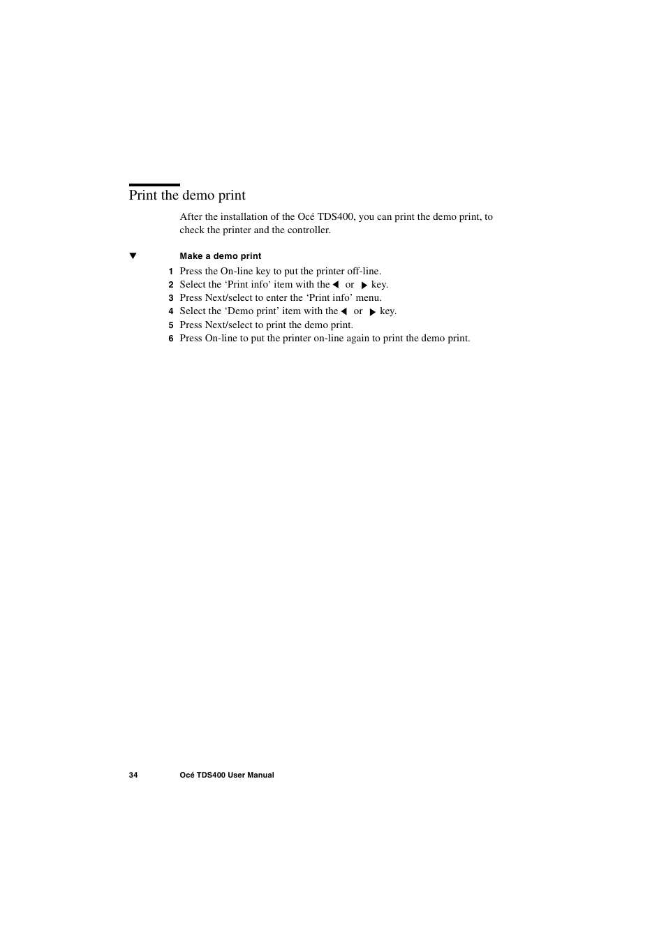 Print the demo print, Print the demo print 34 | IBM Oce TDS400 User Manual | Page 34 / 239