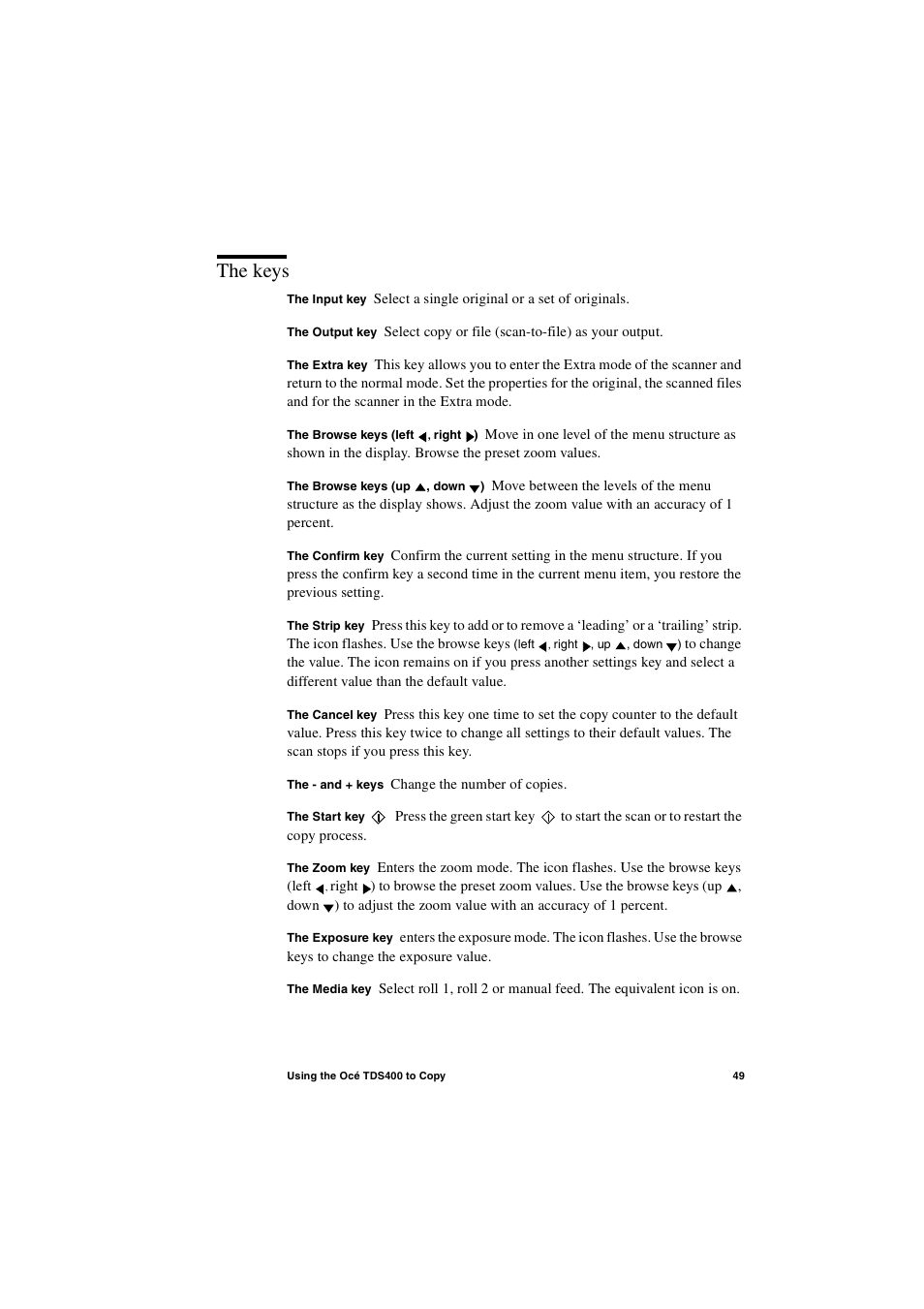 The keys, The keys 49 | IBM Oce TDS400 User Manual | Page 49 / 239