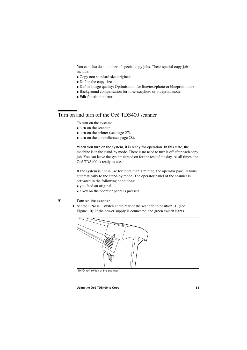 Turn on and turn off the océ tds400 scanner, Turn on and turn off the océ tds400 scanner 53 | IBM Oce TDS400 User Manual | Page 53 / 239