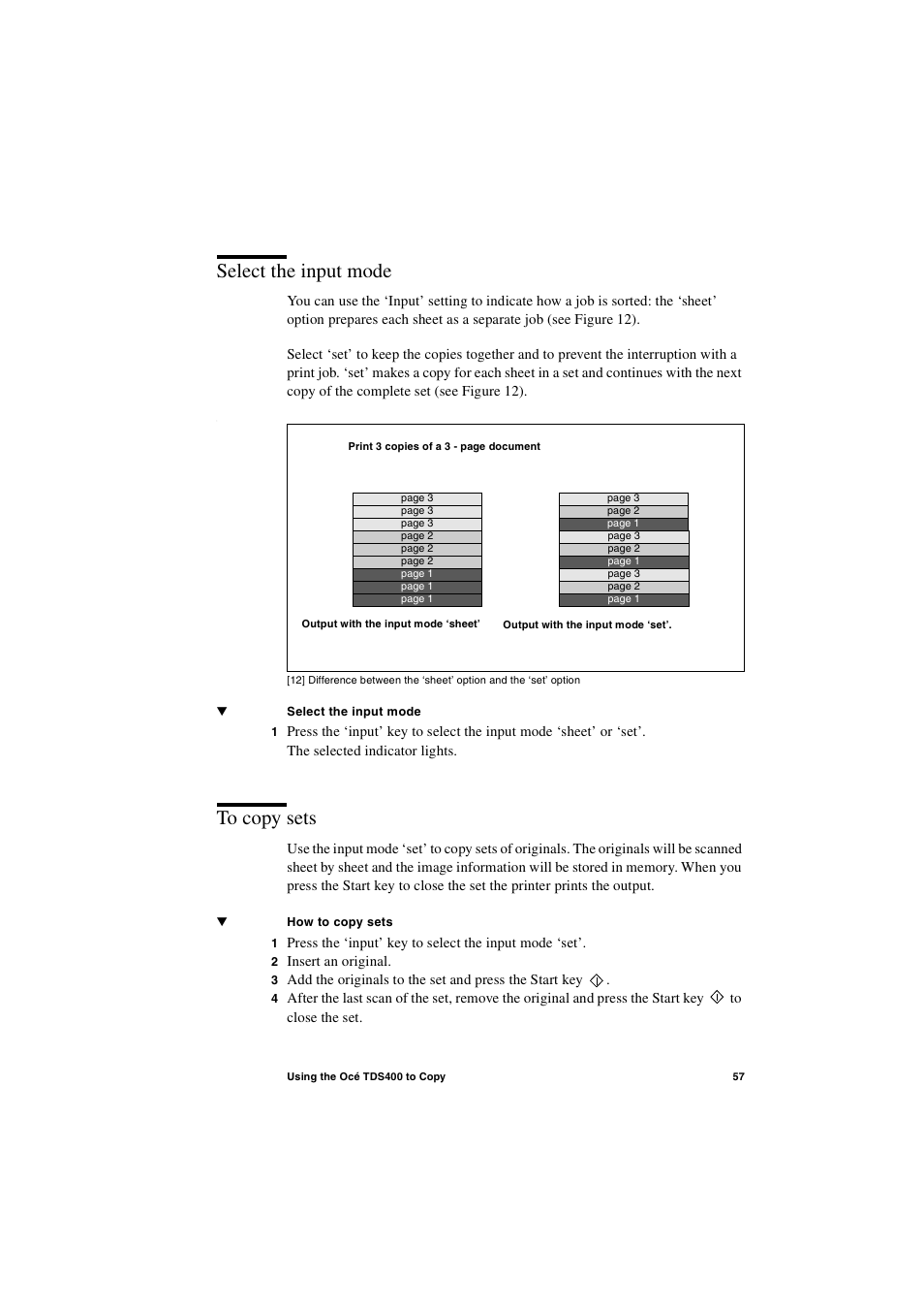 Select the input mode, To copy sets, Select the input mode 57 to copy sets 57 | IBM Oce TDS400 User Manual | Page 57 / 239