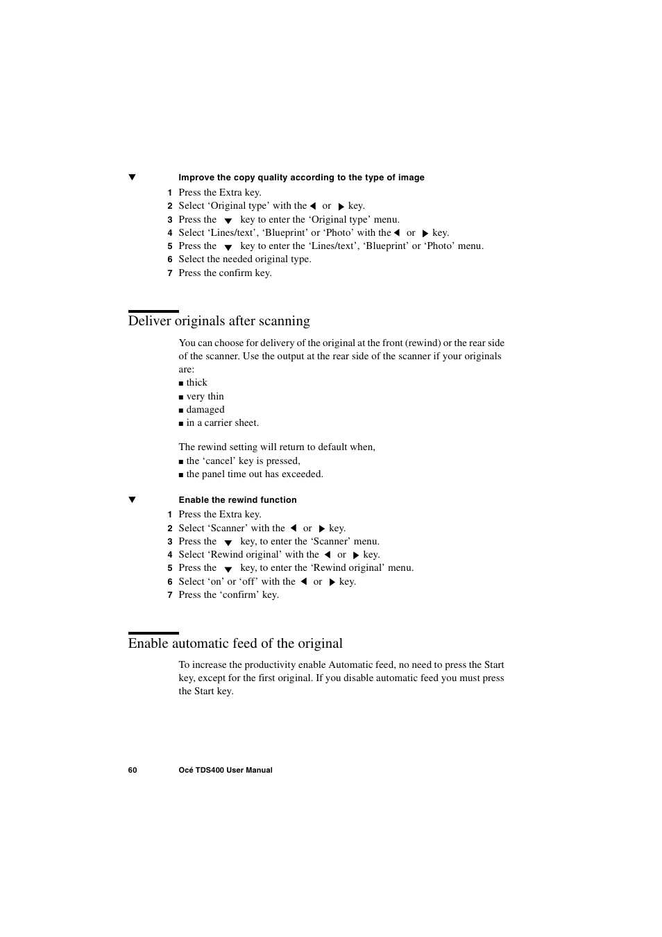 Deliver originals after scanning, Enable automatic feed of the original | IBM Oce TDS400 User Manual | Page 60 / 239