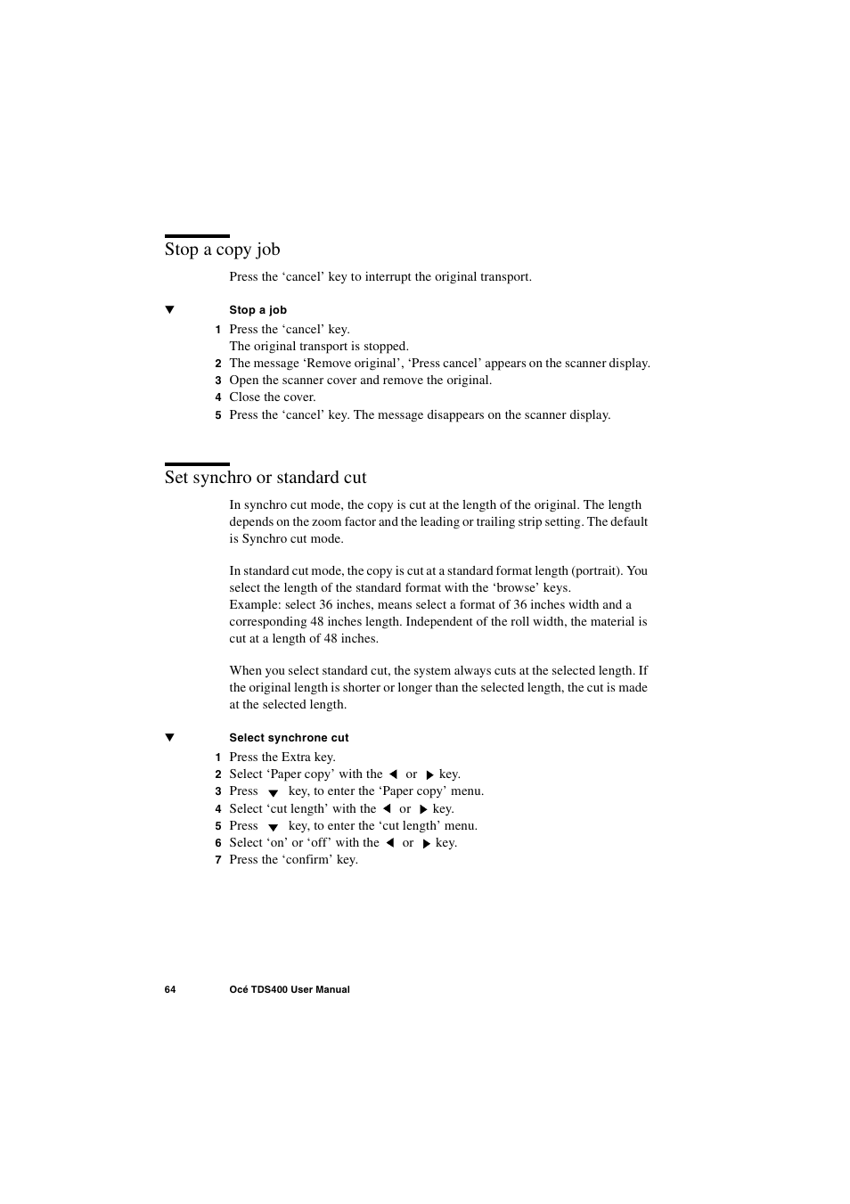 Stop a copy job, Set synchro or standard cut, Stop a copy job 64 set synchro or standard cut 64 | IBM Oce TDS400 User Manual | Page 64 / 239