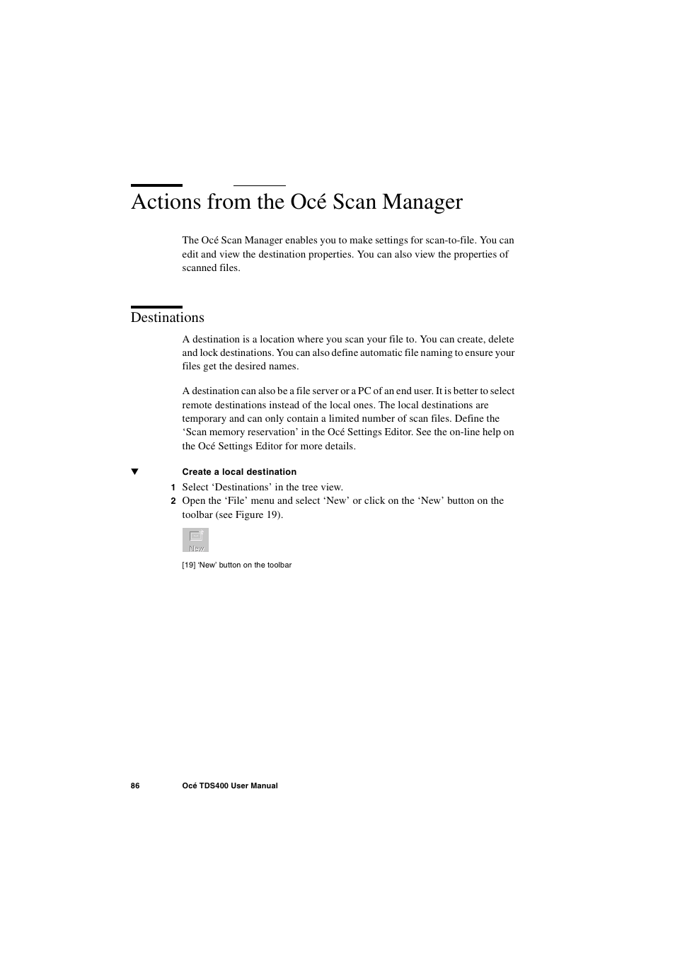 Actions from the océ scan manager, Destinations, Actions from the océ scan manager 86 | Destinations 86 | IBM Oce TDS400 User Manual | Page 86 / 239