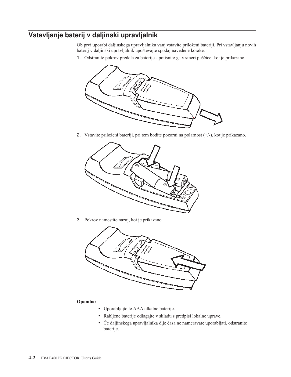 Vstavljanje baterij v daljinski upravljalnik, Vstavljanje, Baterij | Daljinski, Upravljalnik | IBM E400 User Manual | Page 28 / 74