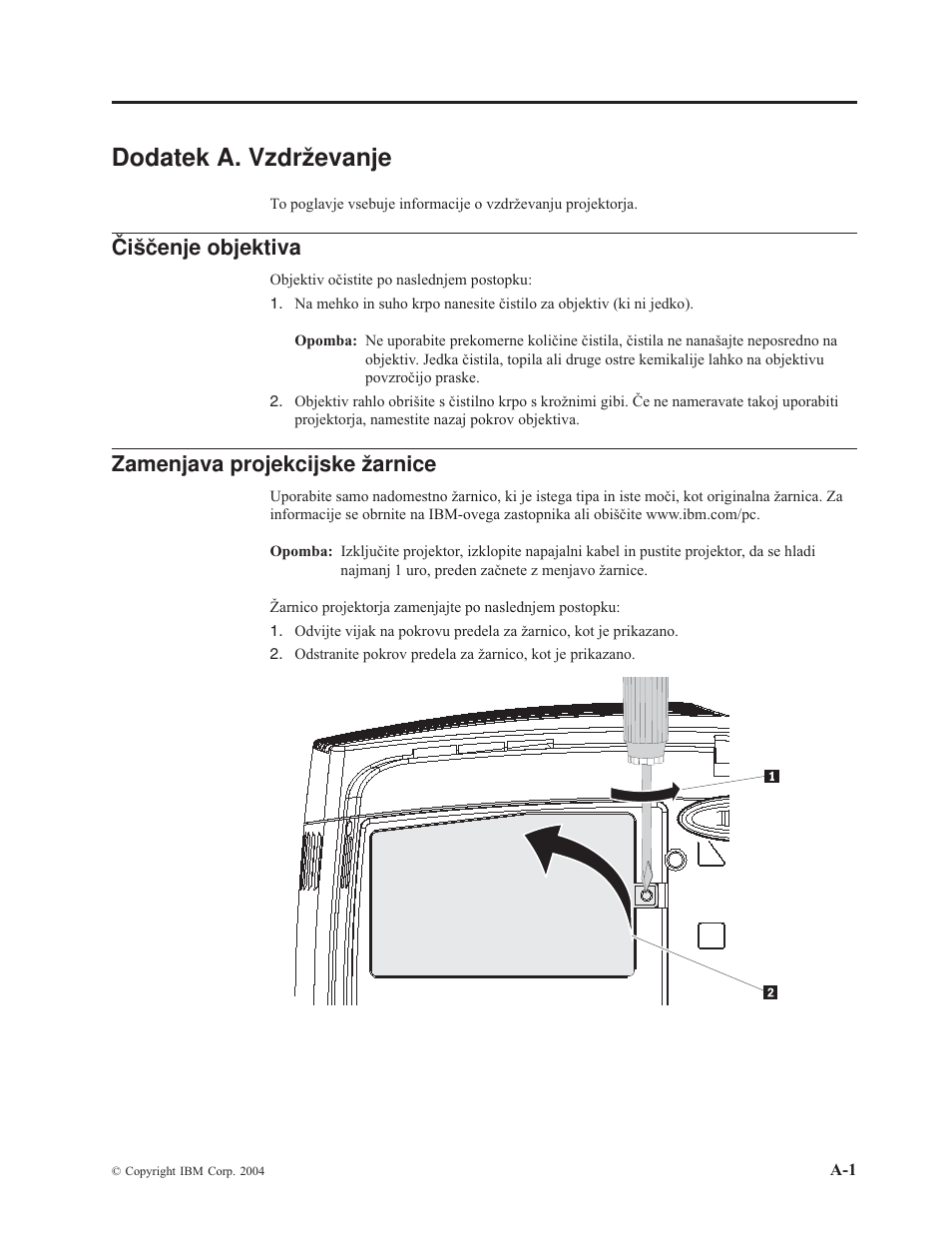 Dodatek a. vzdrževanje, Čiščenje objektiva, Zamenjava projekcijske žarnice | Dodatek, Vzdrževanje, Čiščenje, Objektiva, Zamenjava, Projekcijske, Žarnice | IBM E400 User Manual | Page 39 / 74