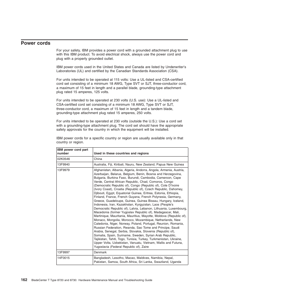 Power cords, Power, Cords | IBM BladeCenter T Type 8720 User Manual | Page 172 / 180
