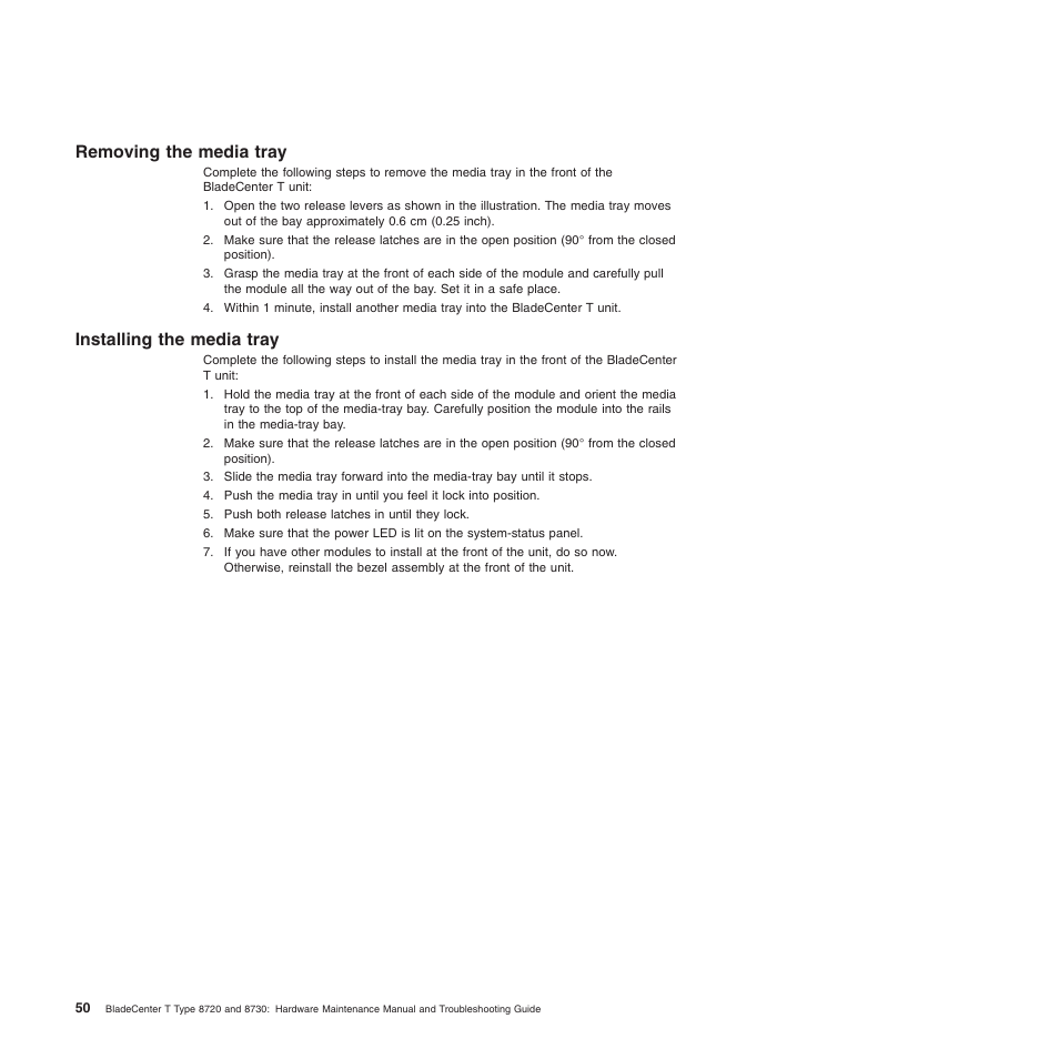 Removing the media tray, Installing the media tray, Removing | Media, Tray, Installing | IBM BladeCenter T Type 8720 User Manual | Page 60 / 180
